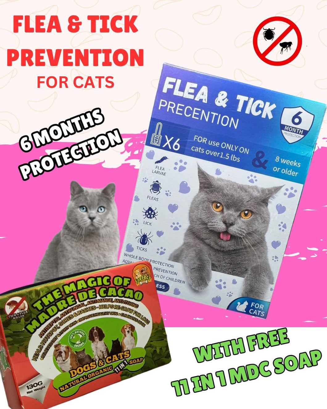 Ultimate Flea & Tick Spot-On solution for Cats (8+ Weeks, Over 1.5 lbs) WITH FREE 11 IN 1 MADRE CACAO SOAP